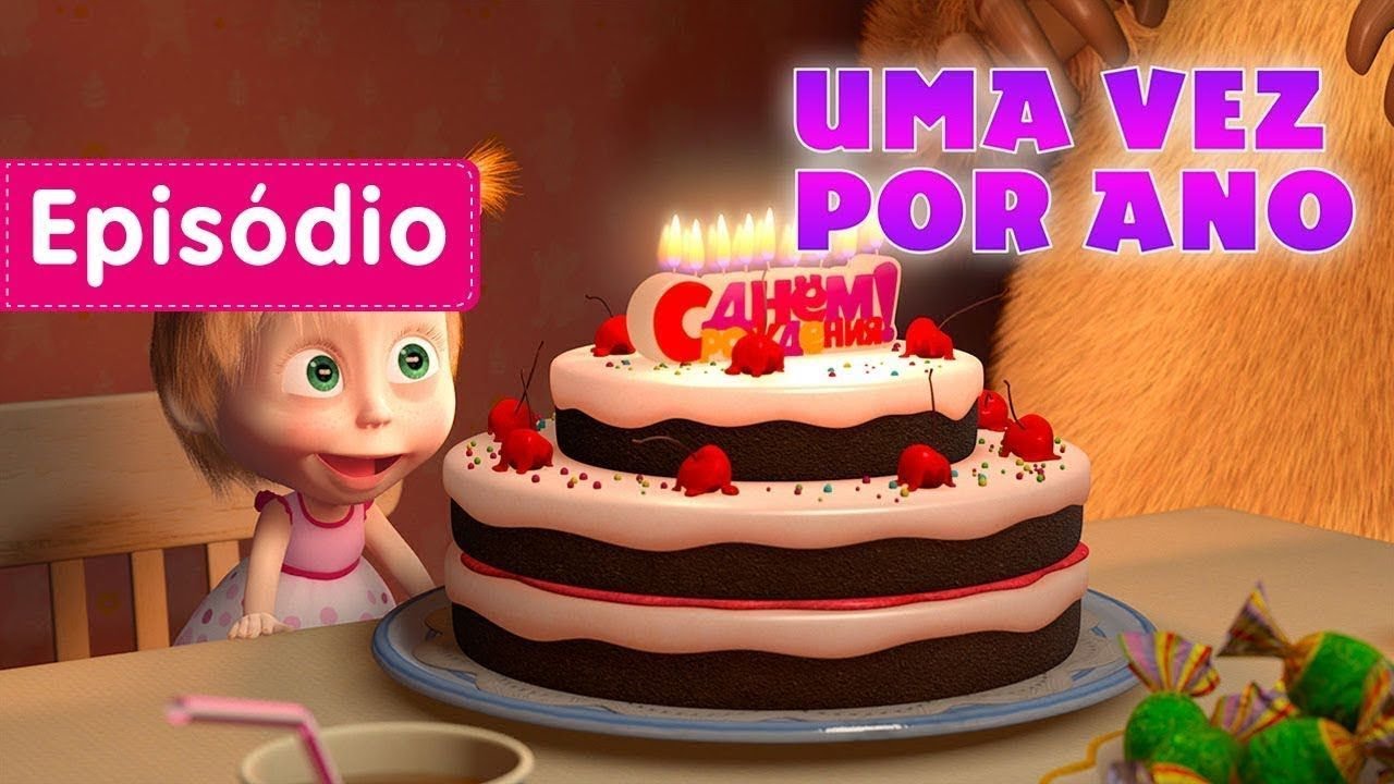 Masha e o Urso - 🎂 Uma Vez Por Ano 🎈 (Episódio 44) Desenho animado novo 2017! HD