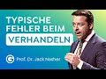 Tipps vom profi vermeide das beim verhandeln  prof dr jack nasher