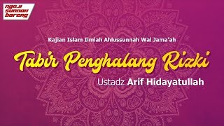 Kajian Islam - Tabir Penghalang Rizki - Ustadz Abu Umamah Arif Hidayatullah