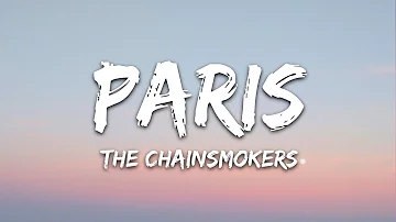 The Chainsmokers - Paris (Lyrics)