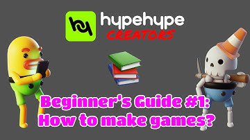 How to Make Games in HypeHype: A Beginner’s Guide #1
