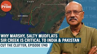 As India warns Pakistan on Sir Creek, we unpack strategic muddle of geography, hydrography \u0026 history