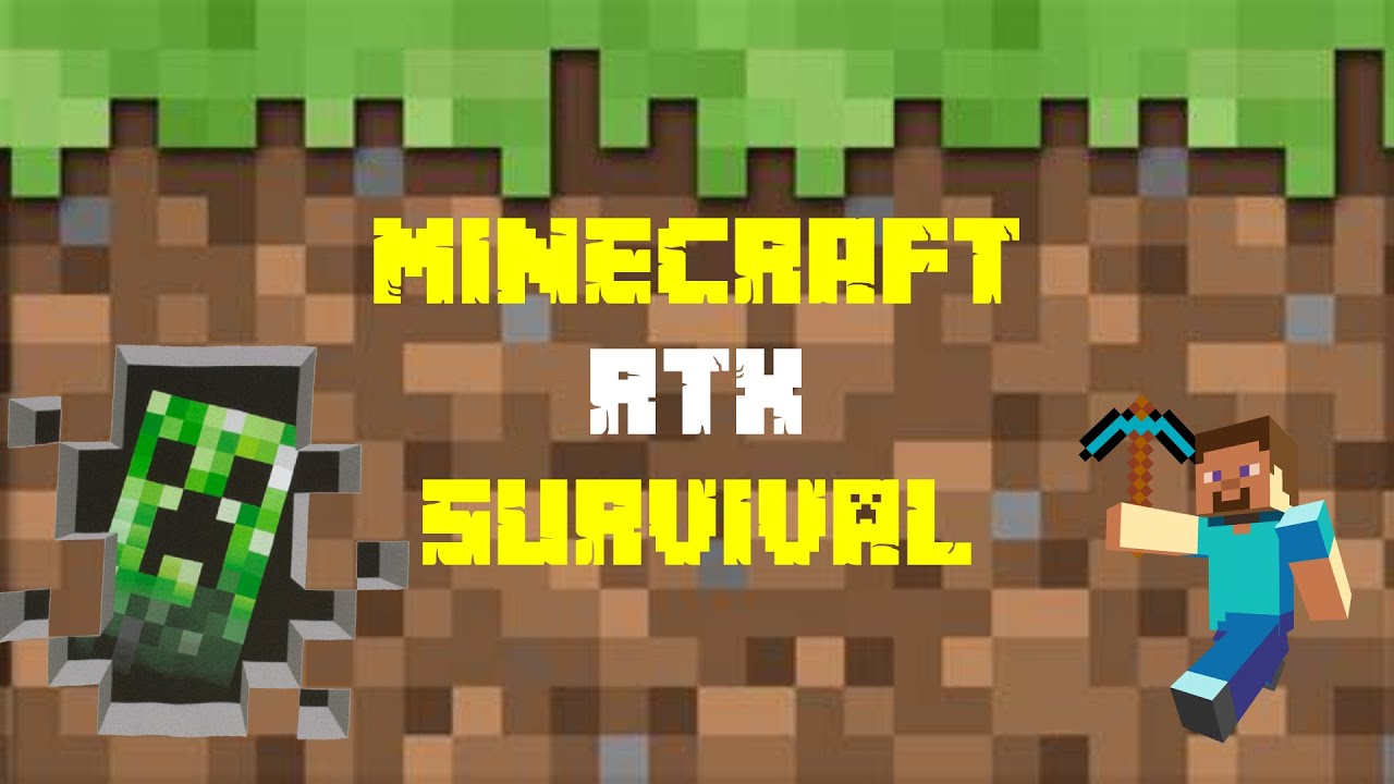 *MINECRAFT* RTX Survival 2