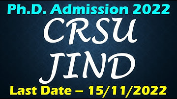 phd admission 2022 || CRSU JIND || crsu jind admissions 2022 || Last Date - 15/11/2022