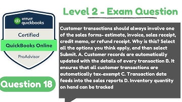 Customer transactions should always involve one of the sales forms- estimate, invoice