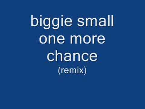 biggie small one more chance remix