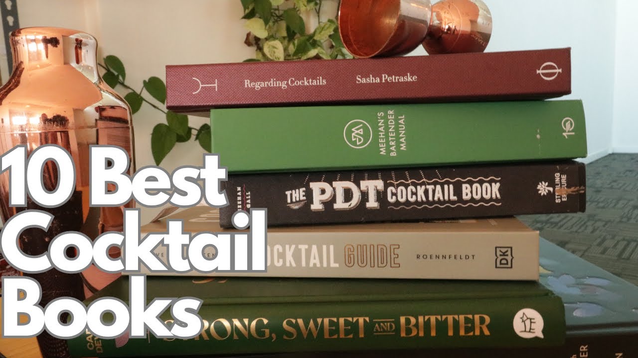 10 Best Cocktail books for beginners, amateurs and pros! YouTube