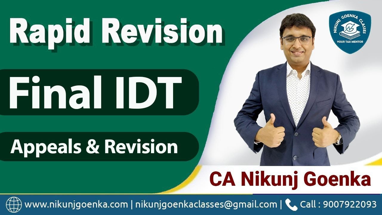 Rapid Revision | CA/CMA/CS Final IDT | Appeals & Revision | CA Nikunj ...
