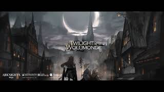 Arknights Trailer - Twilight of Wolumonde Arknights Trailer - Twilight of Wolumonde