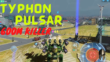 War Robots TYPHON 4X PULSAR 600m Killer
