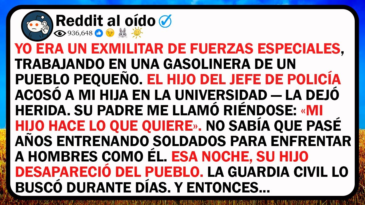 Yo Era Un Exmilitar De Fuerzas Especiales, Trabajando En Una Gasolinera. El Hijo Del Jefe De Policía