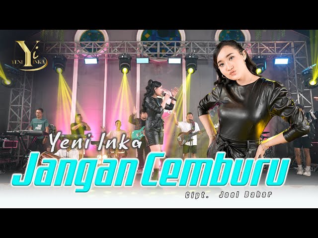 Yeni Inka - Jangan Cemburu (Official Music Yi Production) class=