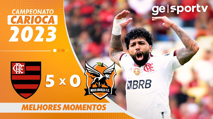 FLAMENGO 5 X 0 NOVA IGUAÇU | MELHORES MOMENTOS | 3ª RODADA CARIOCA 2023 | ge.globo