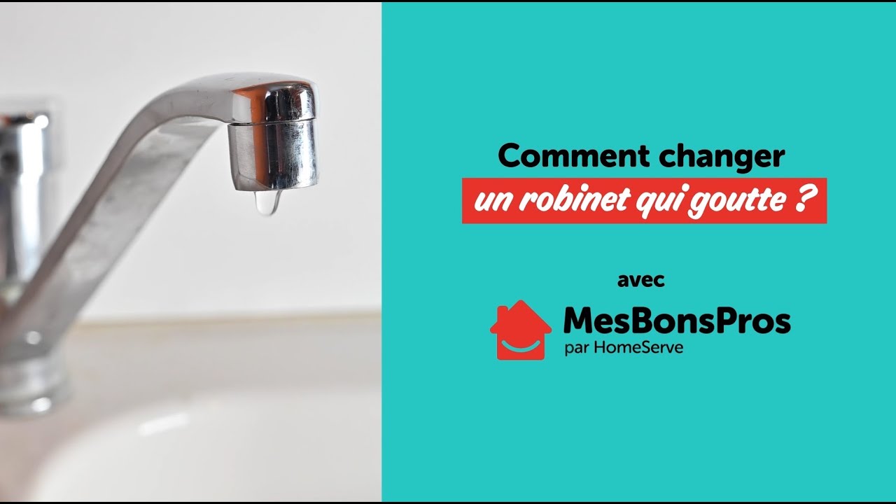 comment-changer-un-robinet-qui-goutte-le-tuto-youtube