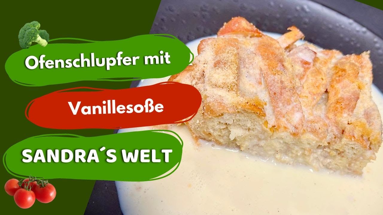 Ofenschlupfer mit Vanillesoße