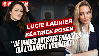 Béatrice Rosen et Lucie Laurier : 2 artistes vraiment engagées ! (pas comme les autres)