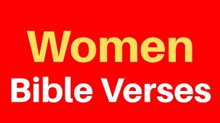 10 Bible Verses On Women | Get Encouraged 10 Bible Verses On Women | Get Encouraged