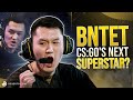 BnTeT: CSGO's next international SUPERSTAR