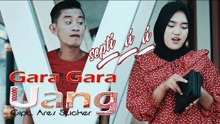 Download Lagu Septi - Gara Gara Uang (Offical Music Video) MP3
