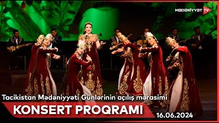 Tacikistan Mədəniyyəti Günlərinin açılışına həsr olunmuş konsert | 16.06.2024