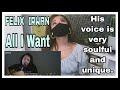 FELIX IRWAN / ALL I WANT Kodaline [ Lirik ] Felix Irwan Cover / BBJ REACTION