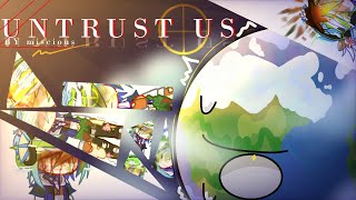 BLOOD WARNING ; “UNTRUST US MEME„ | Ft. Earth — Solarballs