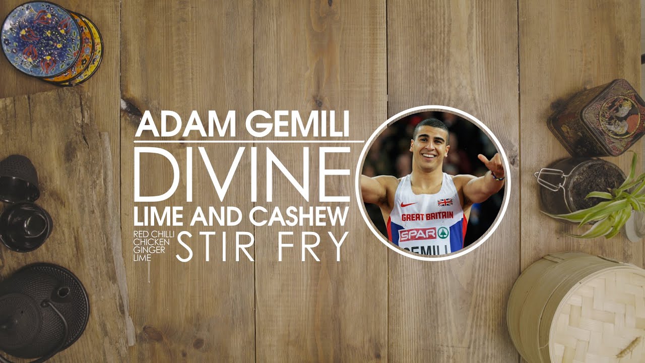 Adam Gemili's Divine Chicken, Lime, Cashew Stir Fry - The Food Champions