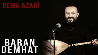 Baran Demhat - Dema Azadî (2021 © Aydın Müzik) Resimi