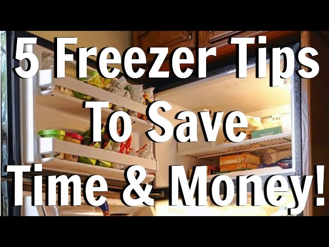 Fabulous freezer tips to help you save time & money