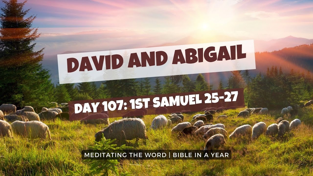 Day 107 1st Samuel 25 27 YouTube day-107-1st-samuel-25-27-youtube