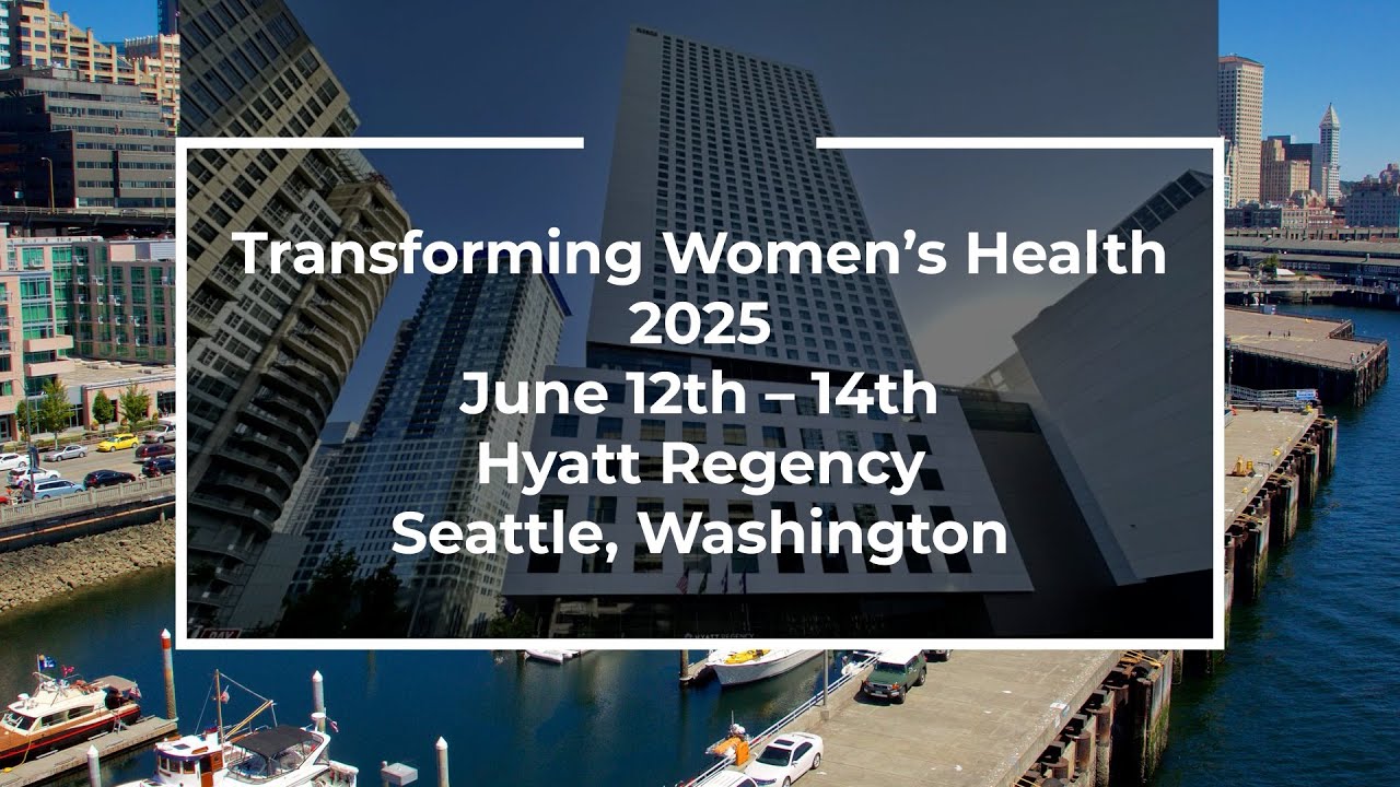 Transforming Women's Health 2025 - YouTube