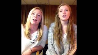All of me- John Legend cover Abby and Victoria