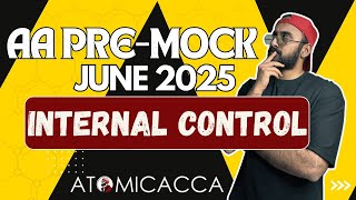 AA Pre Mock – June 2025 | Section B | Internal Controls