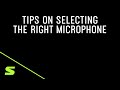 Shure Webinar: Tips on selecting the right microphone