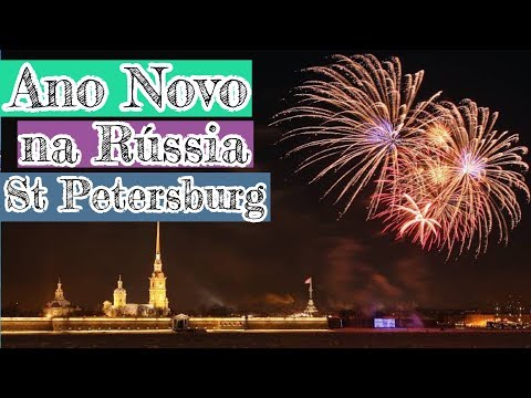 Vídeo: Ano Novo Em São Petersburgo