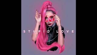 Stupid Love - Lady Gaga (reversed instrumental)