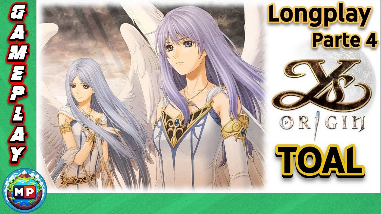 Ys Origin - TOAL walkthrough español - Parte 4