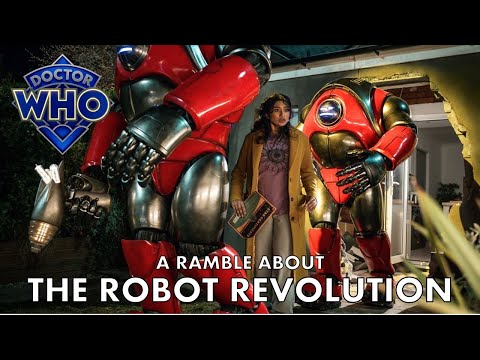 A Doctor Who Ramble - The Robot Revolution (2025)