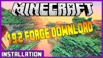Forge 1.9.2 Minecraft Installation Tutorial