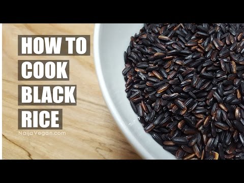 How to cook black rice - Naija