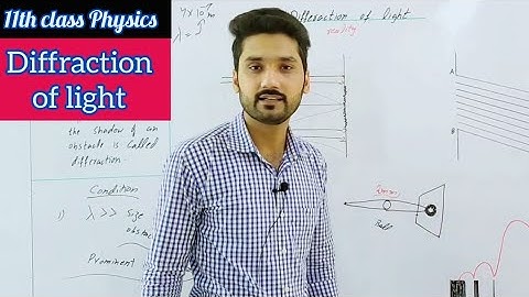 Diffraction of light | class 11 physics | waves and oscillation | physics ka safar