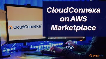 CloudConnexa on AWS Marketplace