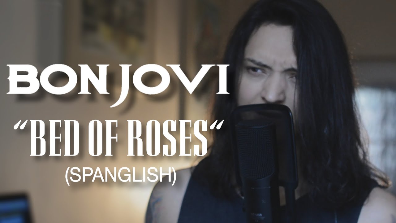 Bed of Roses Bon Jovi (Spanglish acoustic cover by Juan Carlos Cano