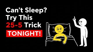 Can’t SLEEP? Try This 25-5 Sleep Technique and Knock Out Fast