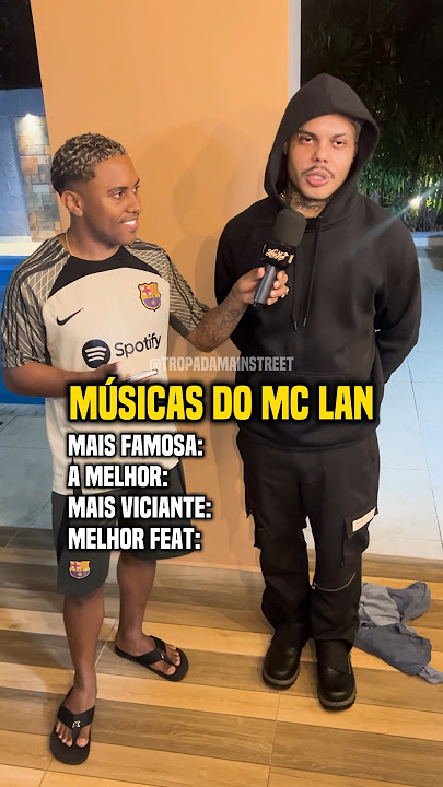 Músicas do MC LAN #funk #funksp #mclan #mainstreet #trapbr #rapnacional