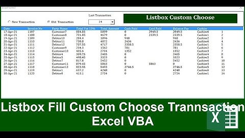 Listbox fill By Custom Choose Transaction Userform Excel VBA