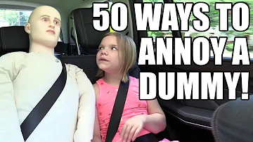 50 Ways to Annoy a Dummy!