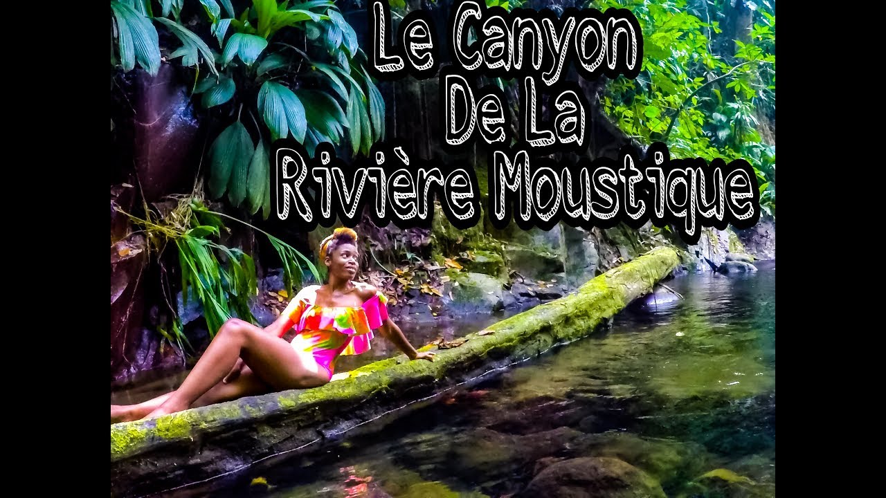 RANDONNEE Le Canyon De La Rivière Moustique - YouTube