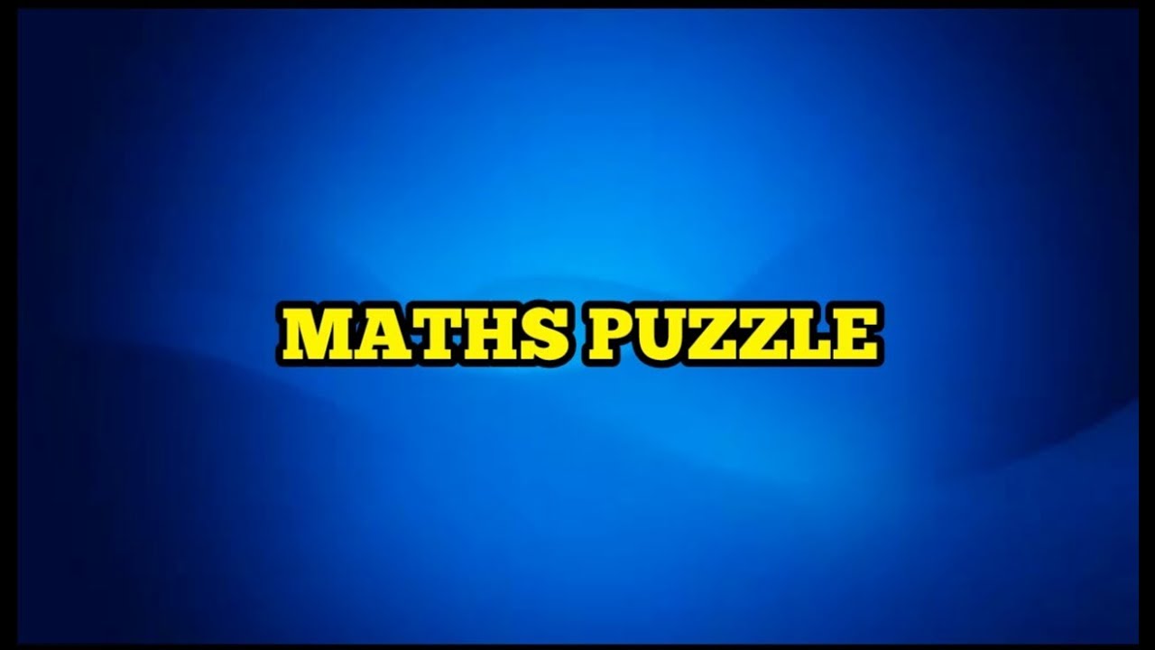 Maths Puzzle-4 With Answer - YouTube