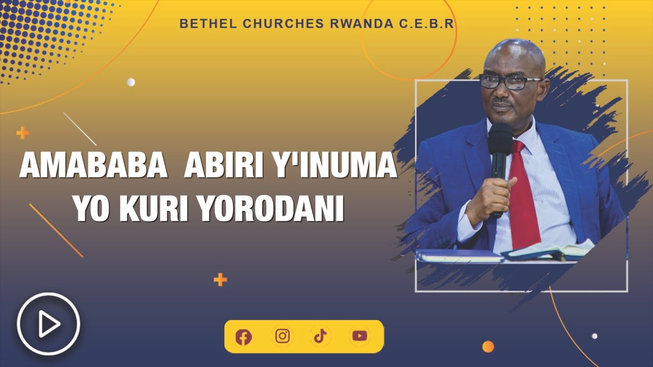 Français / kinyarwanda - AMABABA ABIRI Y'INUMA YO KURI YORODANI ...